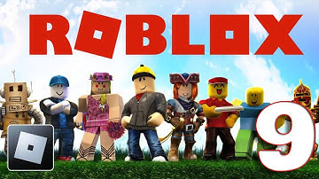 Roblox - Gameplay Walkthrough Part 9 (iOS, Android)