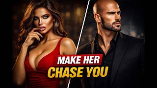 10 Psychological Triggers That Make Her Chase You