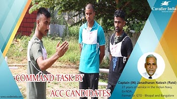 Command Task by ACC Candidates | Capt (IN) Janadharan Natesh (Retd) | Cavalier India