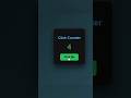 How to create a click counter in html css or JavaScript