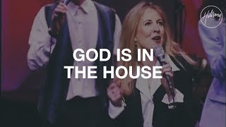 Video thumbnail of "God Is In The House - Hillsong Worship"