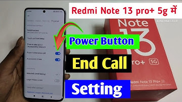 Redmi note 13 pro plus 5g me power button se call cut kaise kare / power button end call setting //