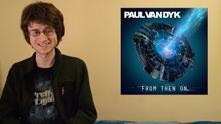 Paul van Dyk - From Then On (Album Review &amp; Catalog In Brief)