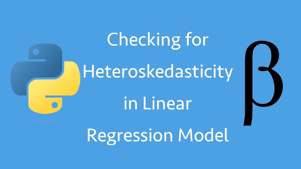 Heteroskedasticity Testing for Linear Regression in Python (Beta ...