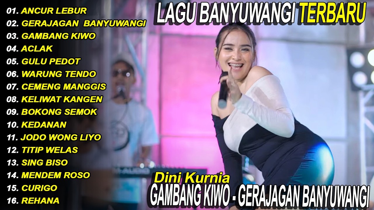 GERAJAGAN BANYUWANGI - DINI KURNIA - FULL ALBUM LAGU BANYUWANGI - VIRAL!