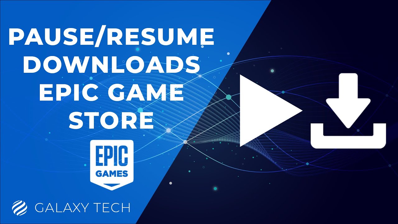 4- How to Pause / Resume Downloads from the Epic Games Store 