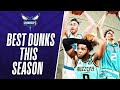 Best Charlotte Hornets' DUNKS This Season!