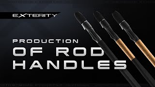 Production of rod handles. How to choose a handle Exterity?