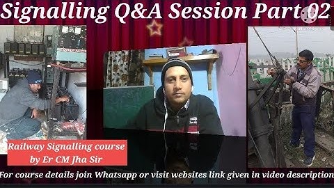 Railway Signalling Q&A part 2