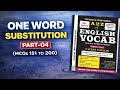 ONE WORD SUBSTITUTION PART - 04 (MEANING &amp; EXPLANATION)