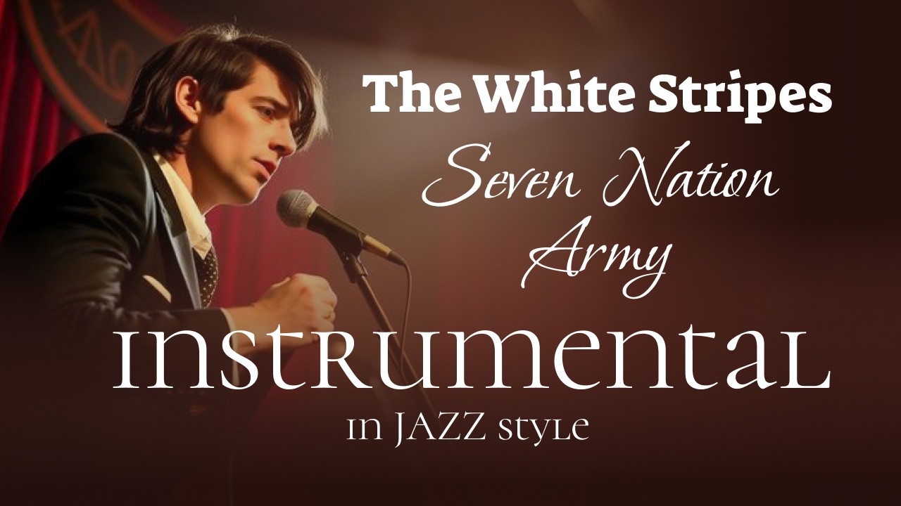 The White Stripes - Seven Nation Army in JAZZ style | Karaoke, Instrumental with lyrics