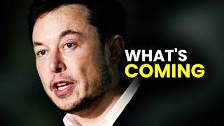 Even People Don't Realize What's Coming [Elon Musk] Motivational Video