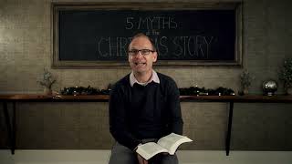 5 Myths of the Christmas Story