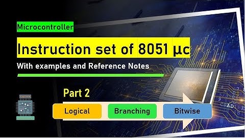 Instruction set of 8051 microcontroller | Part 2 || VTU Microcontroller
