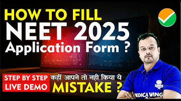 How to Fill Neet 2025 Application STEP BY STEP Guide. Fill Neet Application without any Mistake