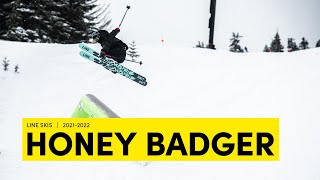 LINE 2021/2022 Honey Badger Skis - Progress Your Freestyle Skiing Game