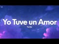 Yuridia - Yo Tuve un Amor (Letra/Lyrics)