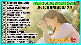 Lagu Rohani Batak Terbaru 2021 | Album Nonstop Rohani Cha-Cha Batak