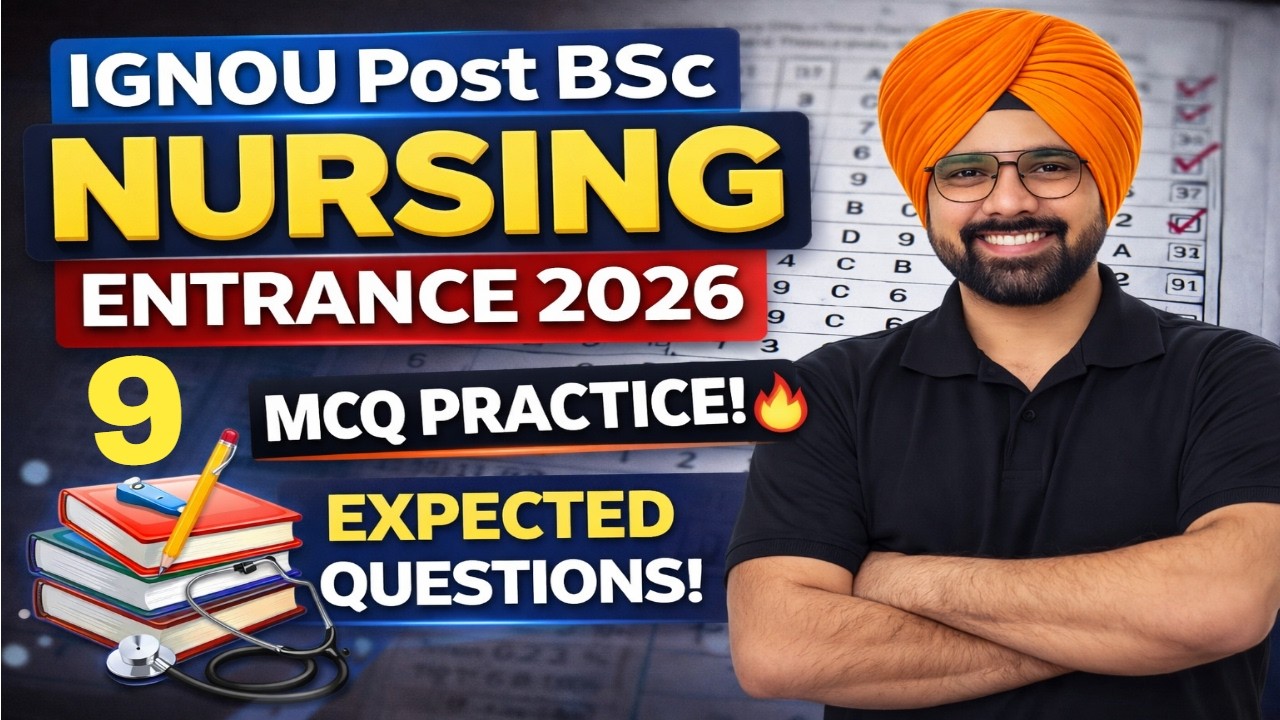 IGNOU Post BSc Nursing Entrance 2026 | Top MCQs Class 9🔥 | Most Expected Questions with Explanation