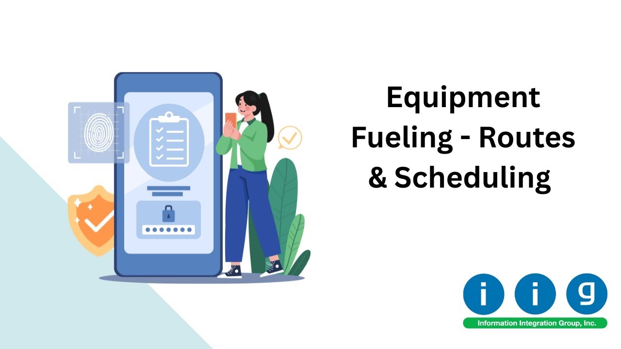 Equipment Fueling – Routes & Scheduling