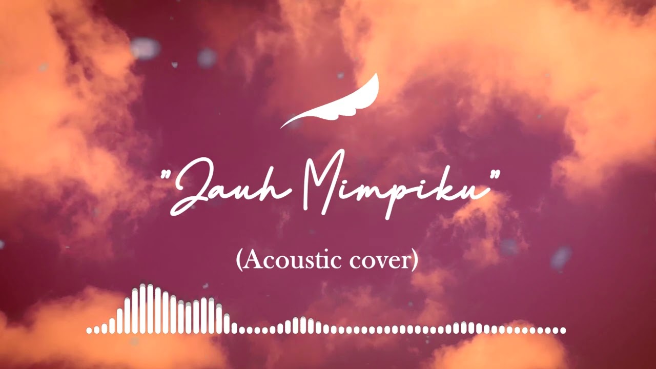 Noah - Jauh mimpiku (Acoustic cover )