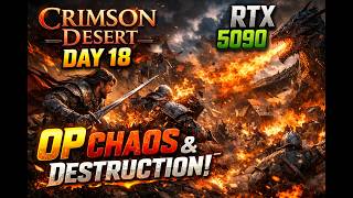 ⚡Crimson Desert Modded Gameplay RTX 5090 | OP Chaos & Destruction | Multi-Stream