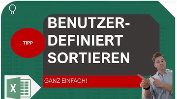Wie man in Excel benutzerdefiniert sortiert I Excelpedia