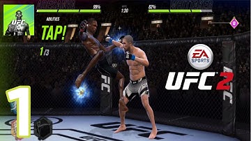 UFC Mobile 2 - Gameplay MMA Fighting Gameplay - Part 1 (Android/IOS)