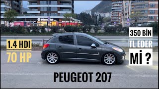 Peugeot 207 1.4 Hdi | 350 bin TL Eder Mi ?