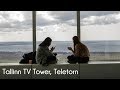 Tallinn TV Tower, Teletorn video