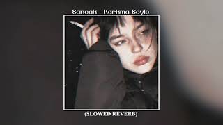 Sancak-Korkma Söyle (slowed+reverb) Resimi