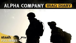 Brothers in Arms | Alpha Company: Iraq Diary | S1E1 | Full Episode | Iraq War
