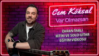 Cem Köksal Var Olmazsan Gitar Solo Tab (Gitar Dersi)