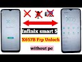 infinix smart 5 frp bypass  || infinix smart 5 (X657B) frp google account bypass without pc 2023