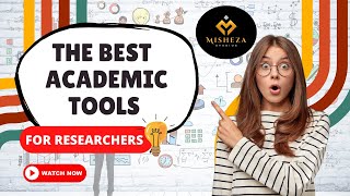 The Best Academic Tools For Researchers Study Tips