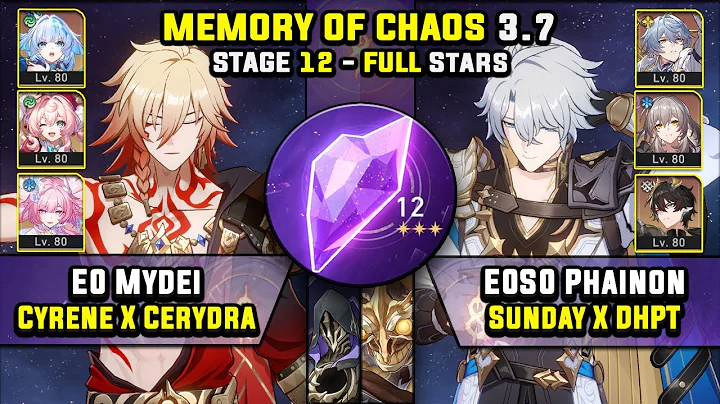 E0 Mydei Carry W/ Cyrene & E0 Phainon Carry (3 Stars) Memory Of Chaos 12 Honkai Star Rail 3.7