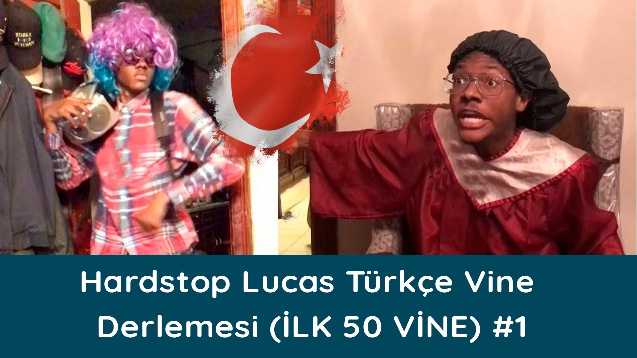 Hardstop Lucas Türkçe Vine Derlemesi (İLK 50 VİNE) #1