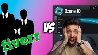 I paid 3 people on FIVERR to MASTER my track VS iZotope Ozone 10