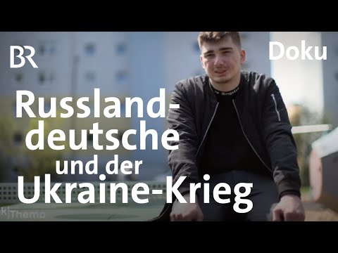Zerreißprobe Ukrainekrieg - Russlanddeutsche zwischen allen Stühlen | DokThema | Doku | BR