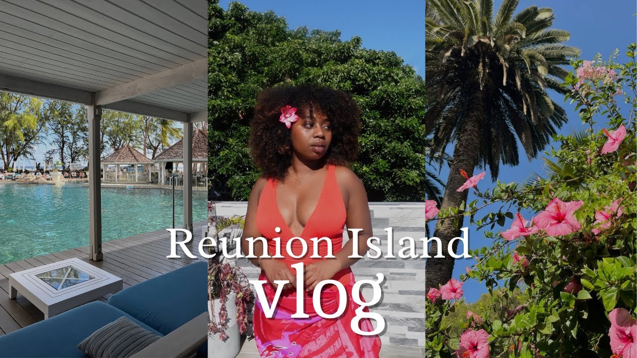 REUNION ISLAND VLOG - Île de la Réunion en famille