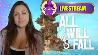 One Bad Move and it All Comes DOWN! - ALL WILL FALL Live Gameplay!