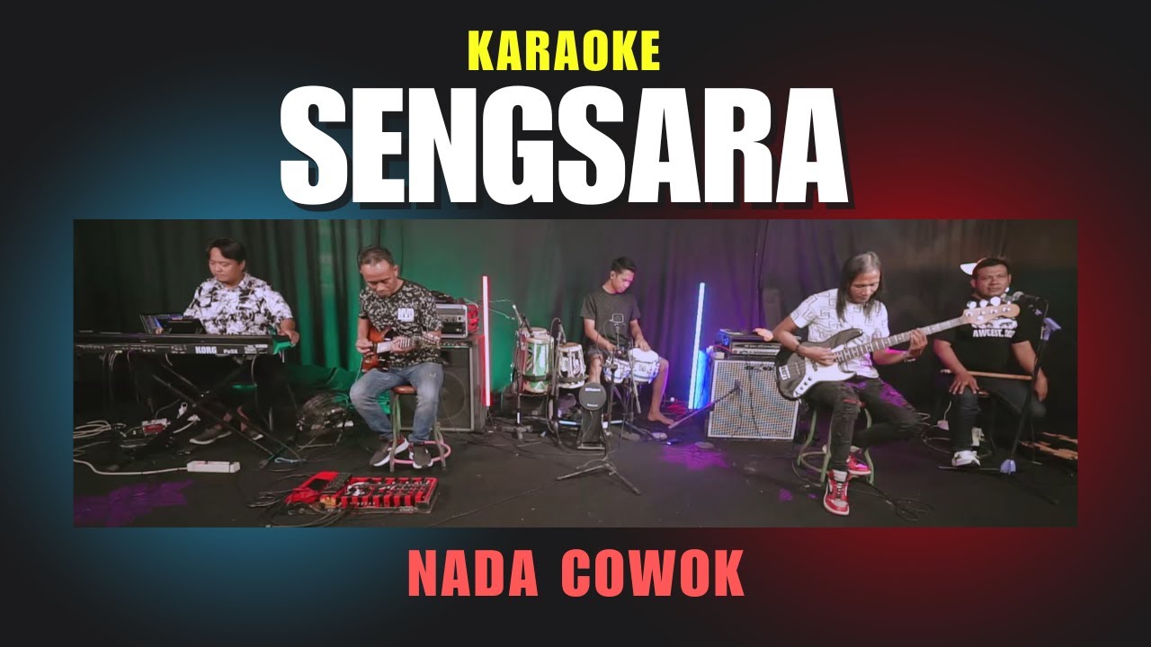 SENGSARA KARAOKE NADA COWOK PRIA