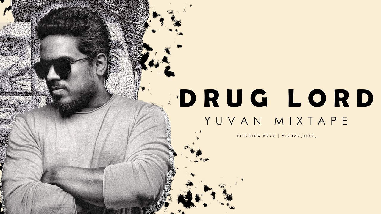 Watch Yuvan Mixtape | Yuvan Drugs | 03 | DJ V | V I S H A L | Pitching Keys on YouTube Watch Yuvan Mixtape | Yuvan Drugs | 03 | DJ V | V I S H A L | Pitching Keys on YouTube