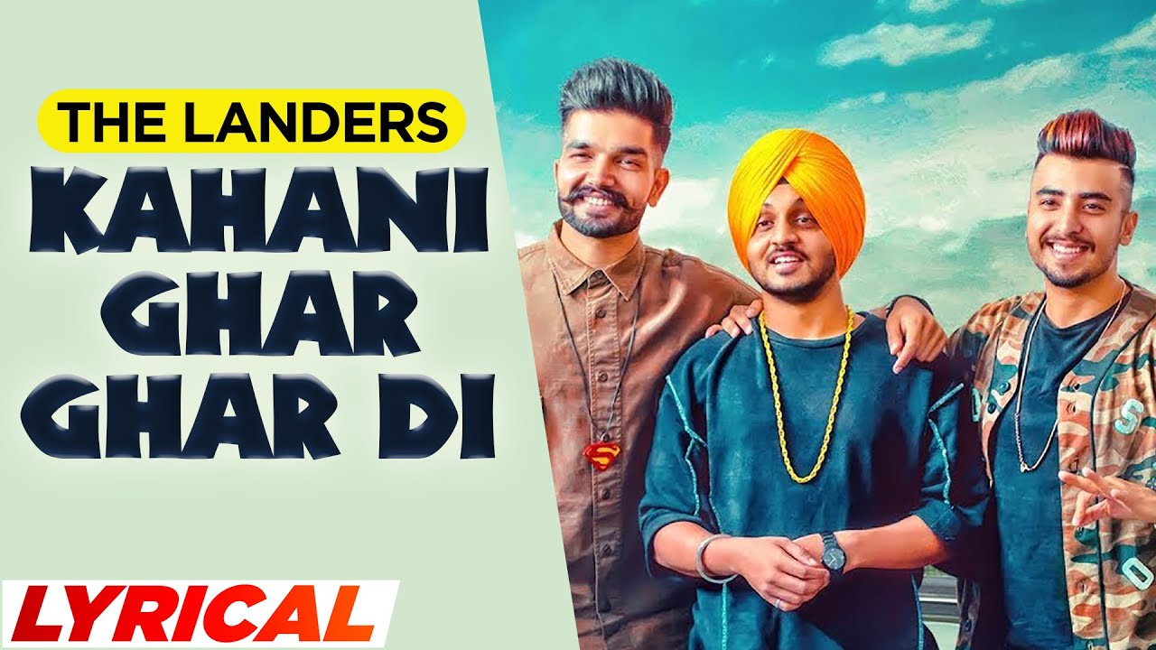 Kahani Ghar Ghar Di (Lyrical) | The Landers | Western Penduz | New Punjabi Song 2022 | Speed Records