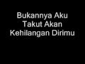 Juliette - Bukannya Aku Takut (with Lyrics)