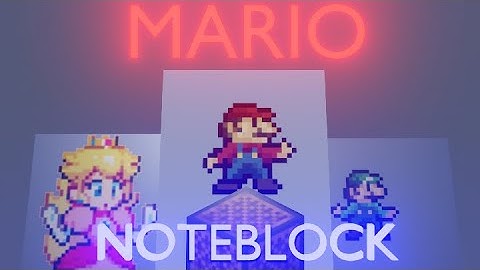 Super Mario Medley Theme - Minecraft Note Block Music