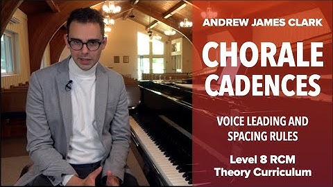 Cadences: Music Theory RCM Level 8 (1/3)