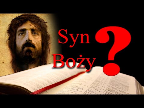 Wideo: W jaki sposób Jezus jest synem Bożym?