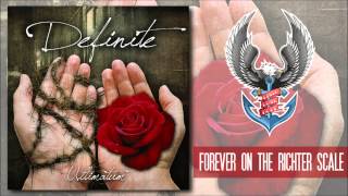 Definite - Forever On The Richter Scale
