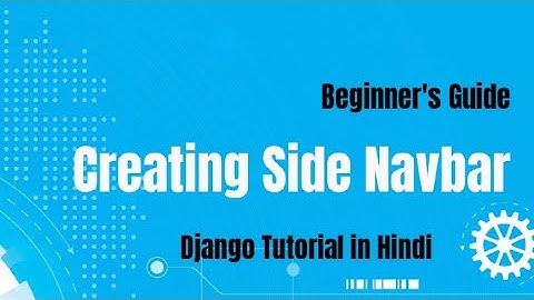 Creating Side Navbar for Django ERP project|| Coding India | Django Tutorial